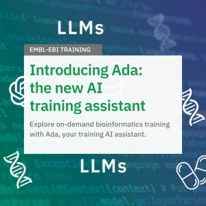 EMBL-EBI Training @training.ebi.embl.org · 8m To access Ada, log in to or register for your free EMBL-EBI Training account, type your question, and let Ada find the on-demand training content you need within seconds: www.ebi.ac.uk/training/use... EMBL-EBI Training We train scientists at all levels to get the most out of publicly available biological data. www.ebi.ac.uk 1 EMBL-EBI Training @training.ebi.embl.org · 8m Read the full story in our dedicated blog post: www.embl.org/about/info/c... #AdaLovelaceDay #ALD25 #bioinformatics #computationabiology #LLM #AI 🧬🖥️ Introducing Ada: the new AI assistant from EMBL-EBI Training – Course and Conference Office www.embl.org 1 EMBL-EBI Training @training.ebi.embl.org · 8m A huge thank you to the project team behind this update: Adam Broadbent, Cath Brooksbank, Prakash Gaur, Ajay Mishra, Aziz Mithani, Marina Pujol, and team alumna, Anna Swan. EMBL-EBI Training @training.ebi.embl.org Home Explore Notifications Chat Feeds Lists Saved Profile Settings New Post Search Following Discover Science Genomics/Bioinformatics GeneSky Papers with Code RNA Bioinformatics Women in STEM Microscopy & Bioimaging MassSpecSky The Omics Feed🧬+🧪🧫🔬🖥️💉🦠🥼 MS-omics Data Science Science Jobs More feeds Trending NLCS Game 1 Brewers vs Dodgers Falcons vs. Bills Josh Allen Mike Johnson Titans Feedback • Privacy • Terms • Help Introducing Ada: the new AI training assistant. Explore on-demand bioinformatics training with Ada, your training AI assistant. Introducing Ada: the new AI training assistant. Explore on-demand bioinformatics training with Ada, your training AI assistant.