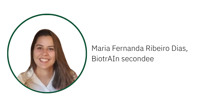 Maria Fernanda Ribeiro Dias, BiotrAIn secondee